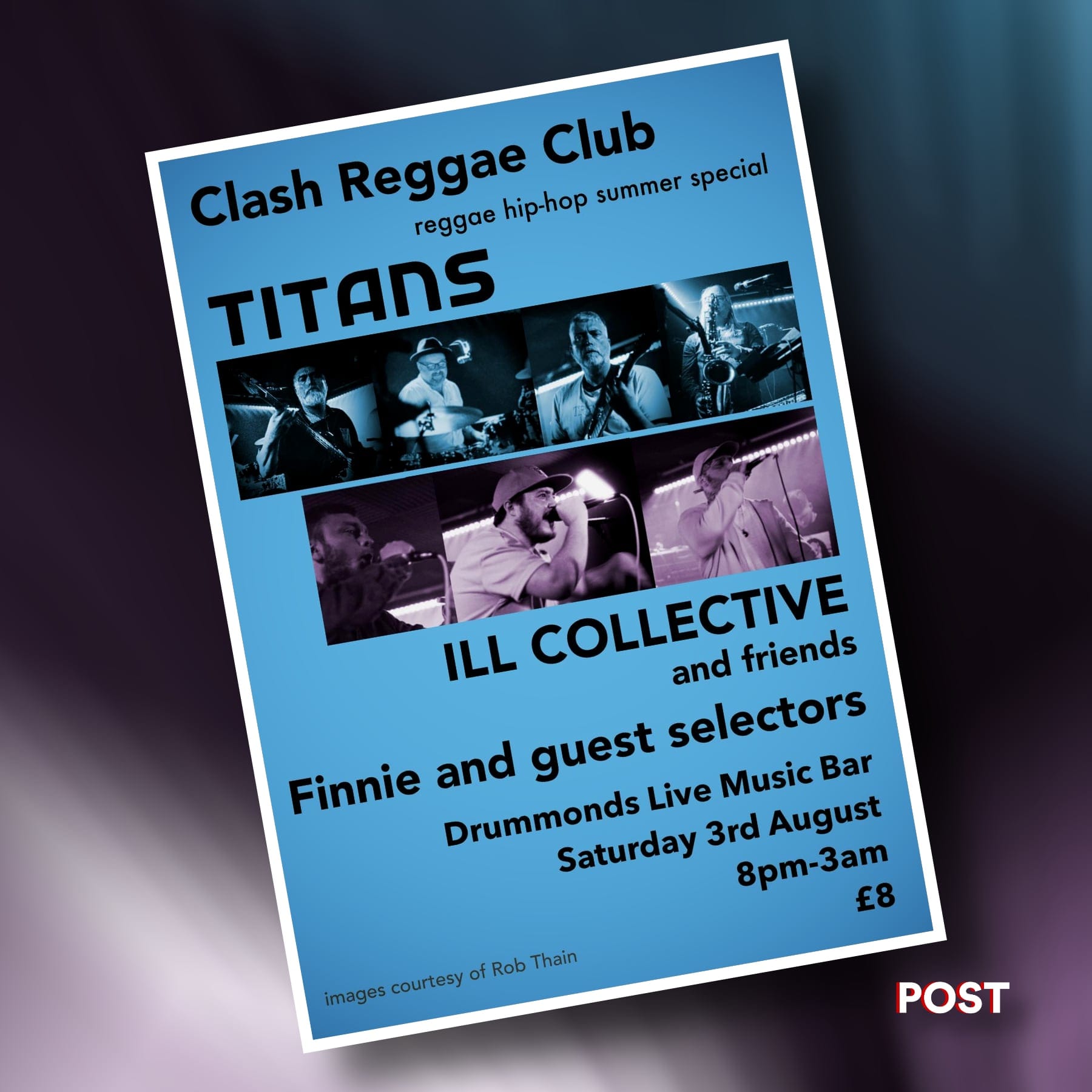 Poster for "Clash Reggae Club: Reggae Hip-Hop Summer Special" featuring the bands "Titans" and "Ill Collective and Friends" with "Finnie and guest selectors."